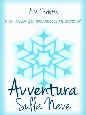 cover image of Avventura Sulla Neve